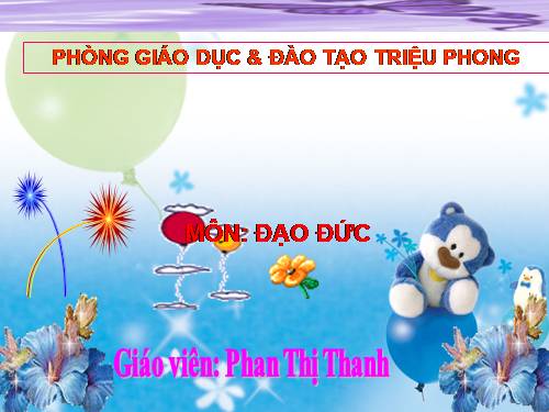 Bài 6. Hiếu thảo với ông bà, cha mẹ