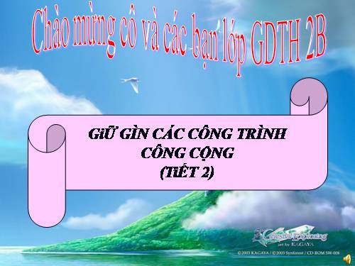 Bài 11. Giữ gìn các công trình công cộng