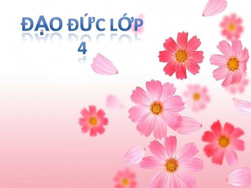 Bài 6. Hiếu thảo với ông bà, cha mẹ