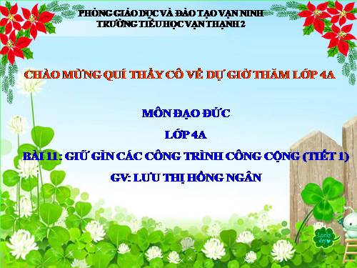 Bài 11. Giữ gìn các công trình công cộng