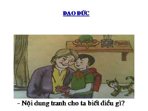 Bài 6. Hiếu thảo với ông bà, cha mẹ