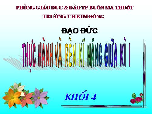 Đạo đức : Ôn tập - Rung chuông vàng