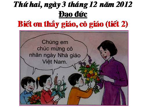 Bài 7. Biết ơn thầy giáo, cô giáo