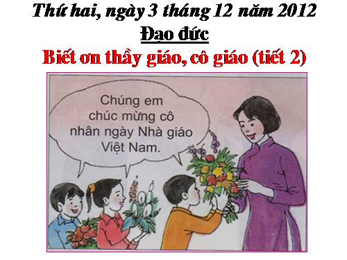 Bài 7. Biết ơn thầy giáo, cô giáo