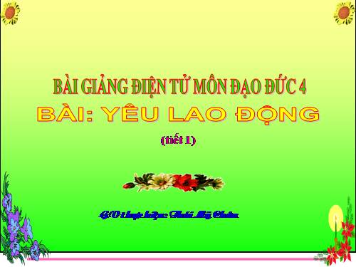 Bài 8. Yêu lao động