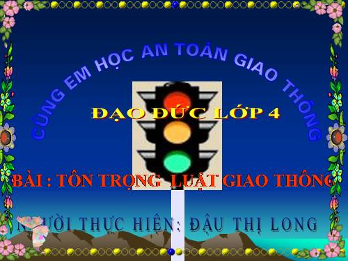 Bài 13. Tôn trọng luật giao thông