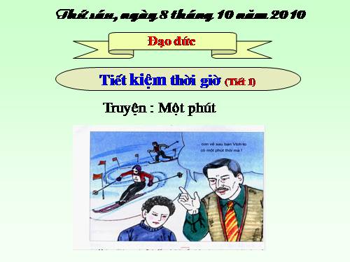 Bài 5. Tiết kiệm thời giờ