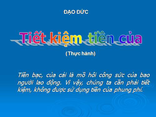 Bài 4. Tiết kiệm tiền của