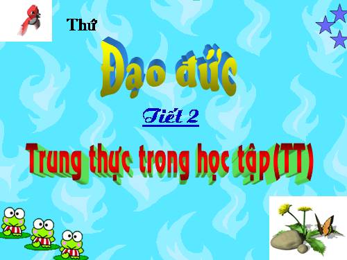 Bài 1. Trung thực trong học tập