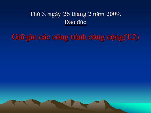 Bài 11. Giữ gìn các công trình công cộng