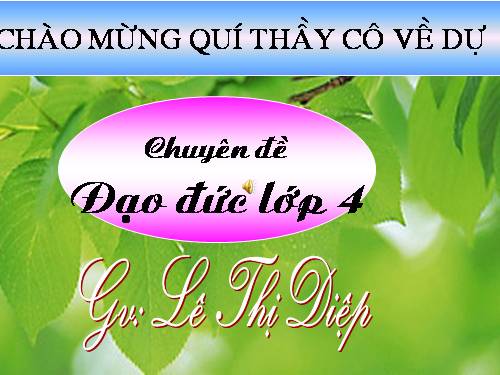 Bài 6. Hiếu thảo với ông bà, cha mẹ