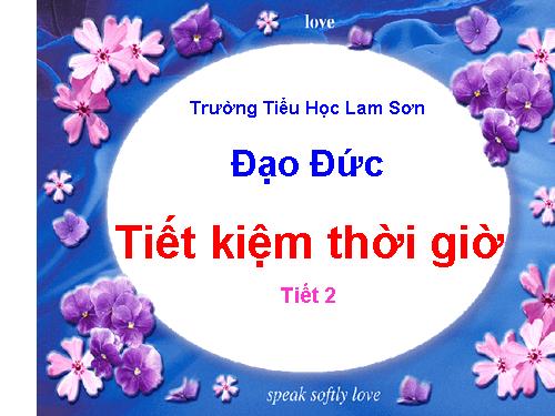 Bài 5. Tiết kiệm thời giờ