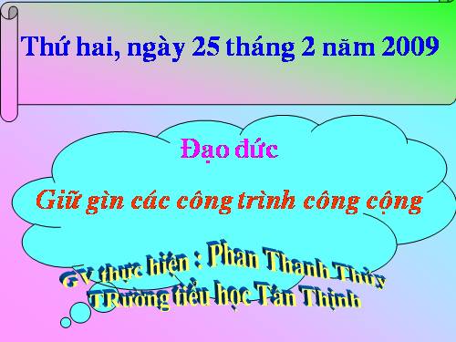 Bài 11. Giữ gìn các công trình công cộng