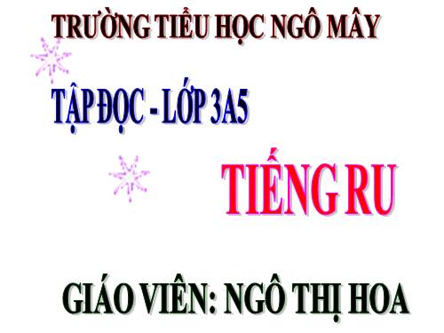 Tuần 8. Tiếng ru