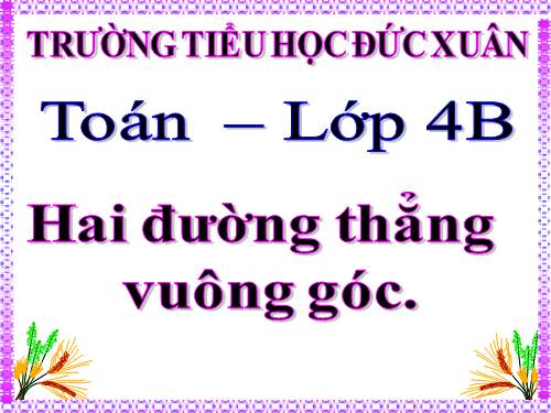 Vẽ hai đường thẳng vuông góc