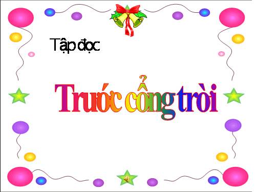 Tuần 8. Trước cổng trời