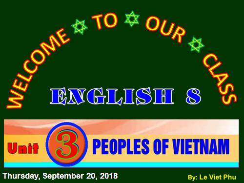 Unit 03. Peoples of Viet Nam. Lesson 6. Skills 2