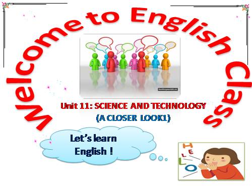 Unit 11. Science and Technology. Lesson 2. A Closer Look 1