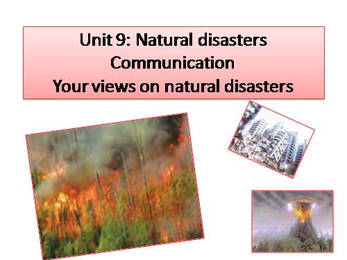 Unit 09. Natural Disasters. Lesson 4. Communication