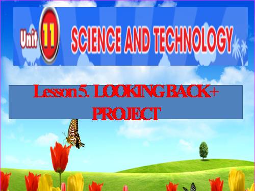 Unit 11. Science and Technology. Lesson 7. Looking back - project