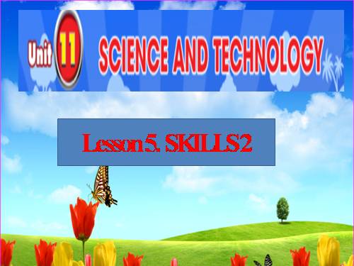 Unit 11. Science and Technology. Lesson 6. Skills 2