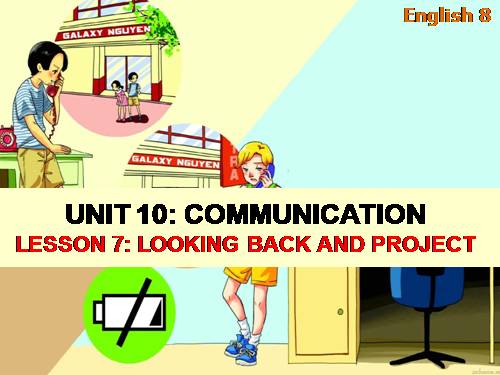 Unit 10. Communication. Lesson 7. Looking back - project