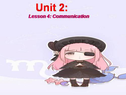 Unit 02. Life in the Countryside. Lesson 4. Communication