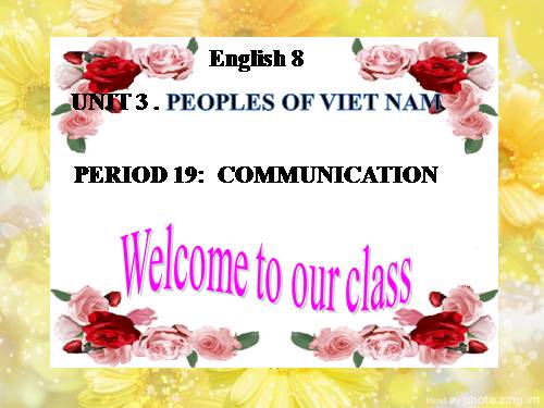 Unit 03. Peoples of Viet Nam. Lesson 4. Communication