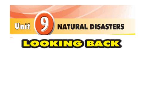 Unit 09. Natural Disasters. Lesson 7. Looking back - project