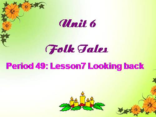 Unit 06. Folk Tales. Lesson 7. Looking back - project