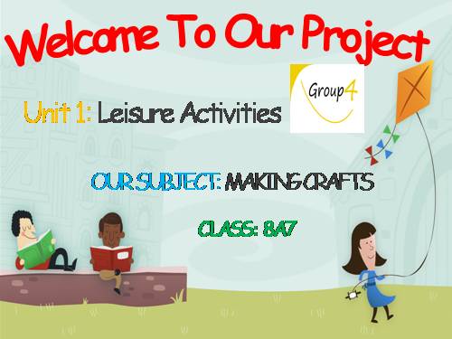 Unit 01. Leisure Activities. Lesson 7. Looking back - project