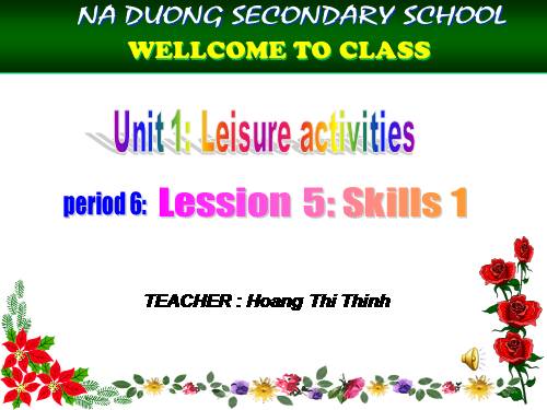 Unit 01. Leisure Activities. Lesson 5. Skills 1