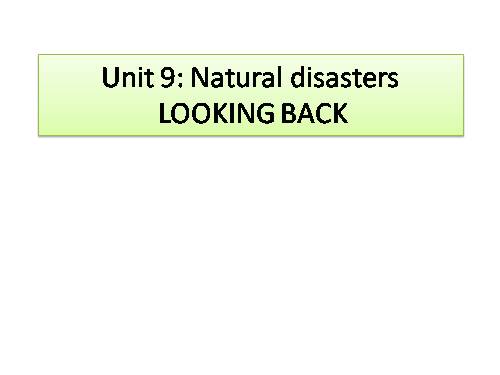 Unit 09. Natural Disasters. Lesson 7. Looking back - project