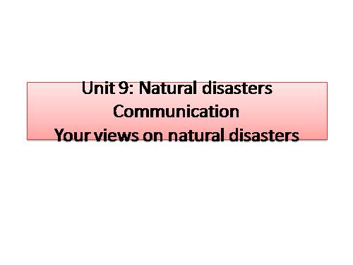 Unit 09. Natural Disasters. Lesson 4. Communication