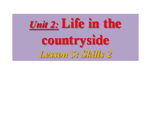 Unit 02. Life in the Countryside. Lesson 6. Skills 2