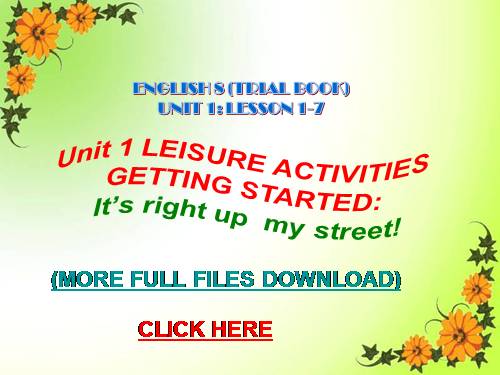 Unit 01. Leisure Activities. Lesson 1. Getting started