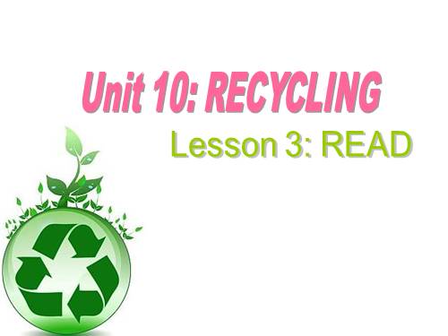 Unit 10. Recycling