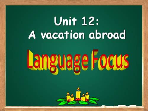 Unit 12. A vacation abroad