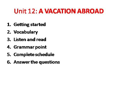 Unit 12. A vacation abroad