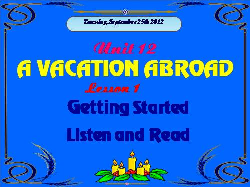 Unit 12. A vacation abroad