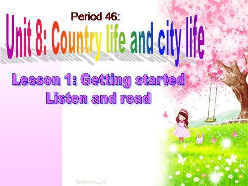 Unit 8. Country life and city life