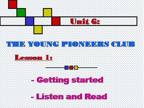 Unit 6. The young pioneers club