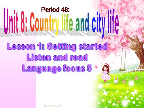 Unit 8. Country life and city life