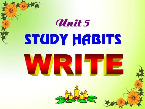 Unit 5. Study habits