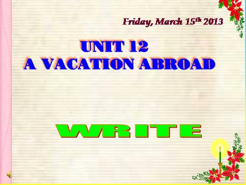 Unit 12. A vacation abroad