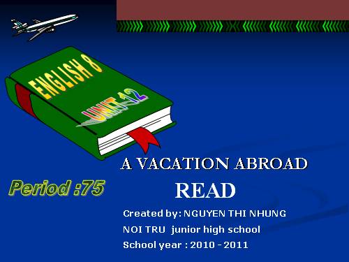 Unit 12. A vacation abroad