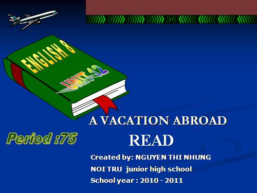 Unit 12. A vacation abroad