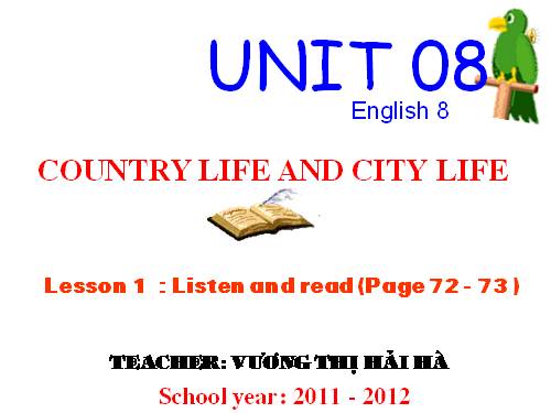 Unit 8. Country life and city life