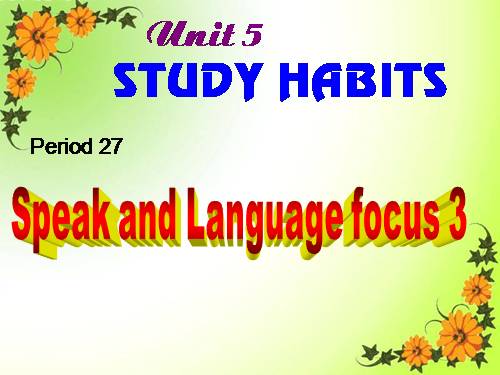 Unit 5. Study habits