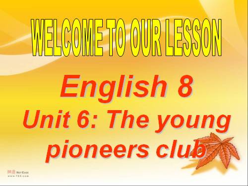 Unit 6. The young pioneers club